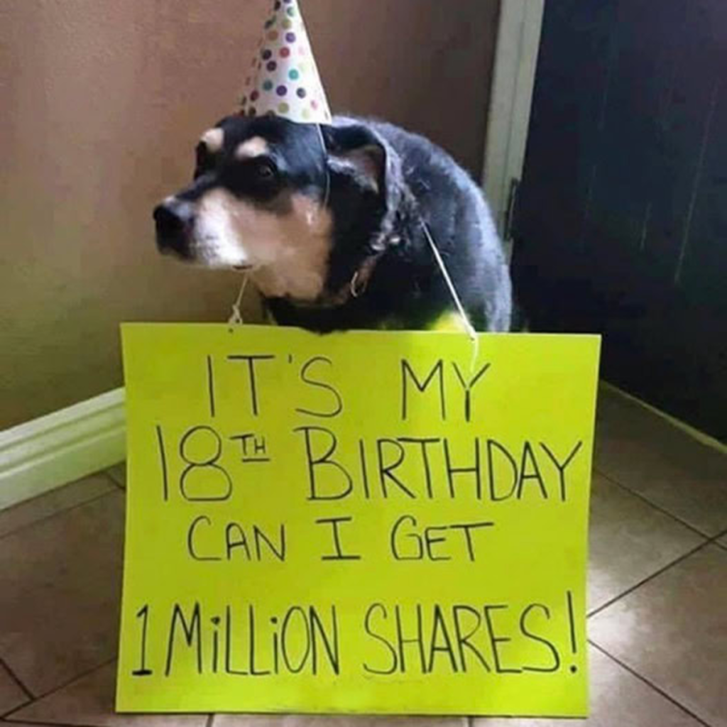 Today is my birthday ! They said if I want to be happy I have to get 1 million shares, isn't that really difficult. -dtht